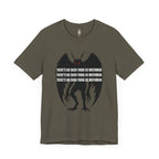 There’s No Such Thing As Mothman T-Shirt