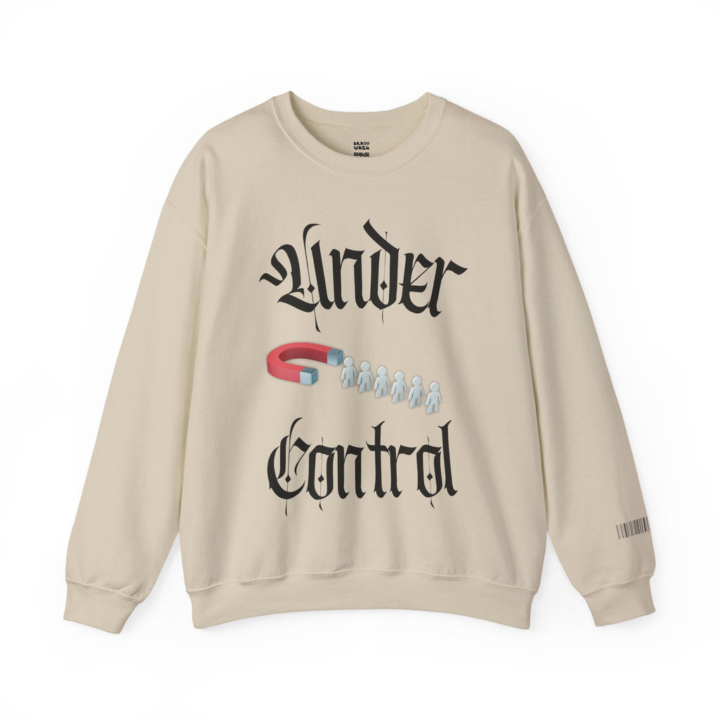 Under Control Sweatshirt