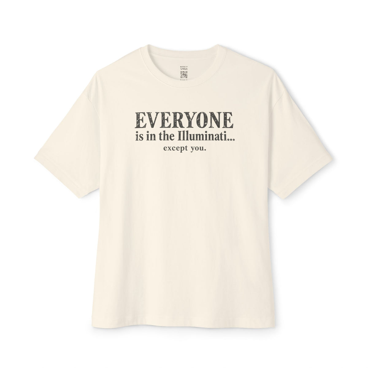 Except You Oversized Tee