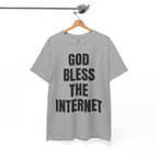 God Bless The Internet T-Shirt