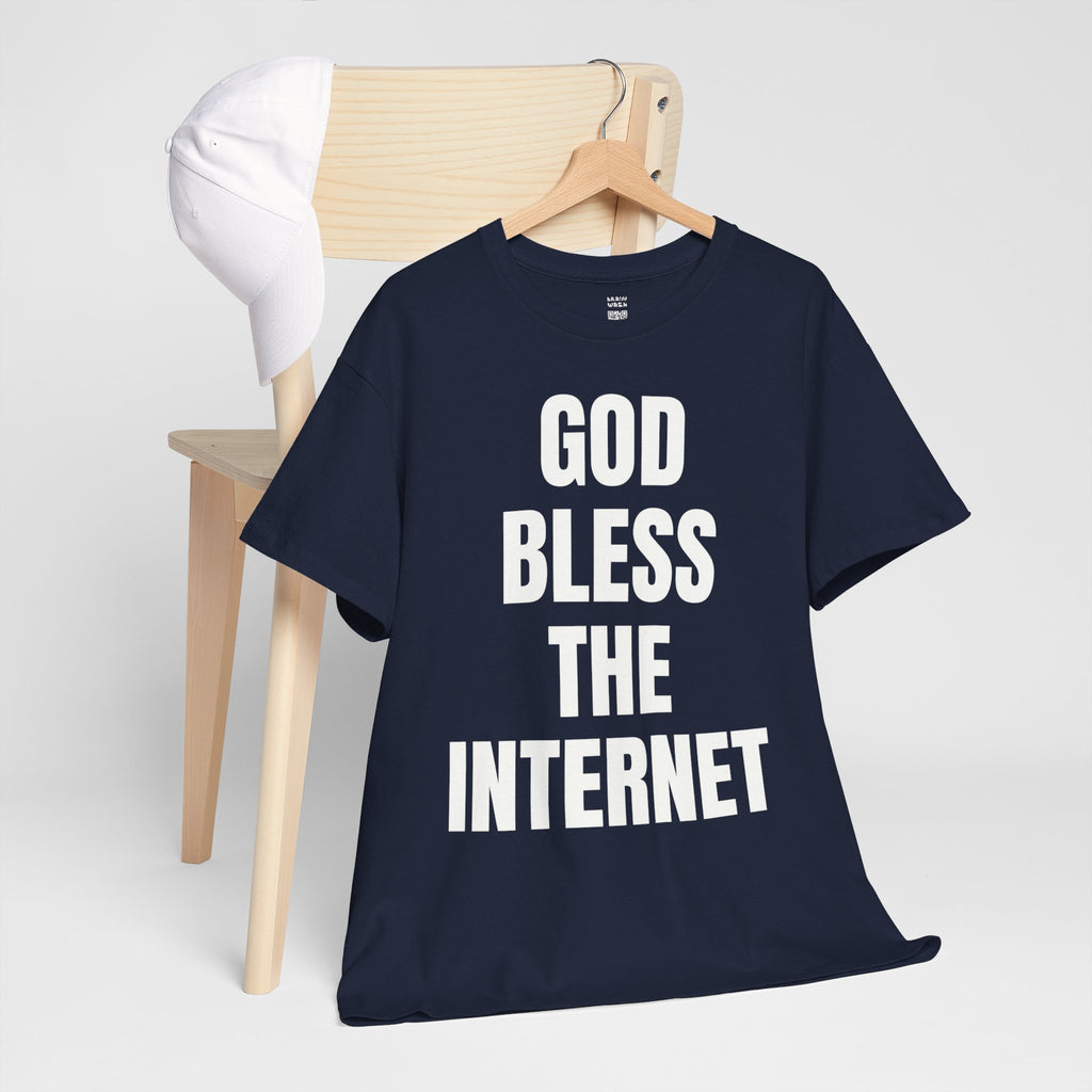 God Bless The Internet T-Shirt