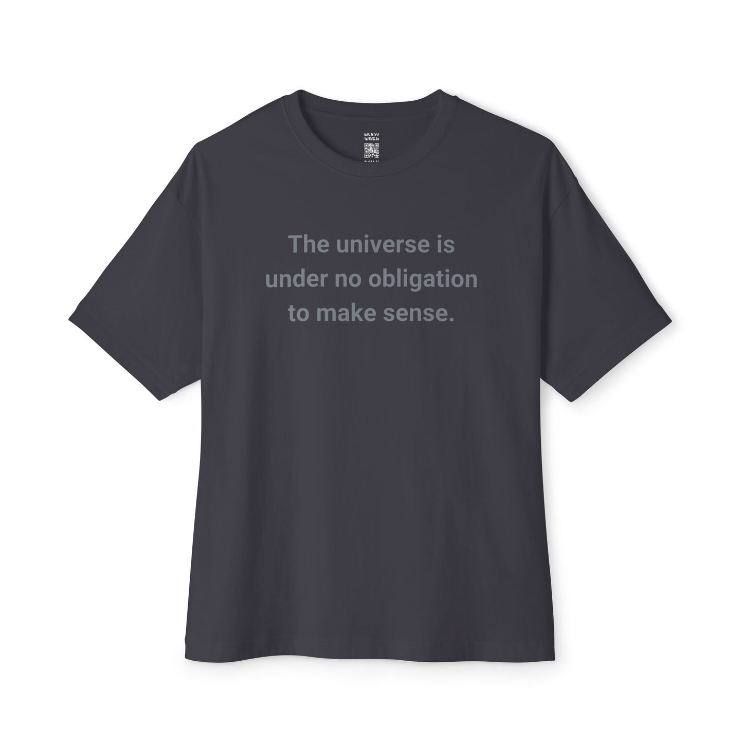 No Obligation To Make Sense Oversized Tee
