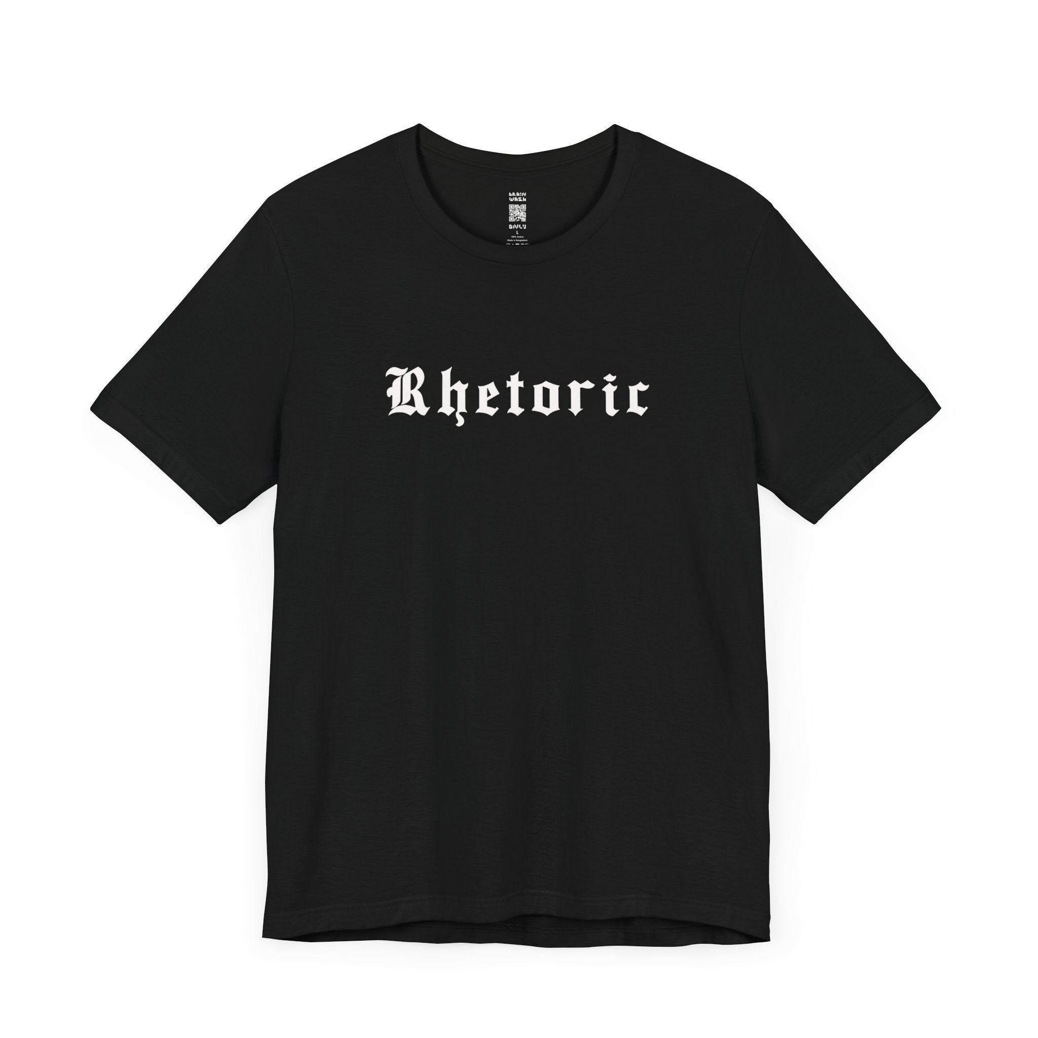 Rhetoric T-Shirt