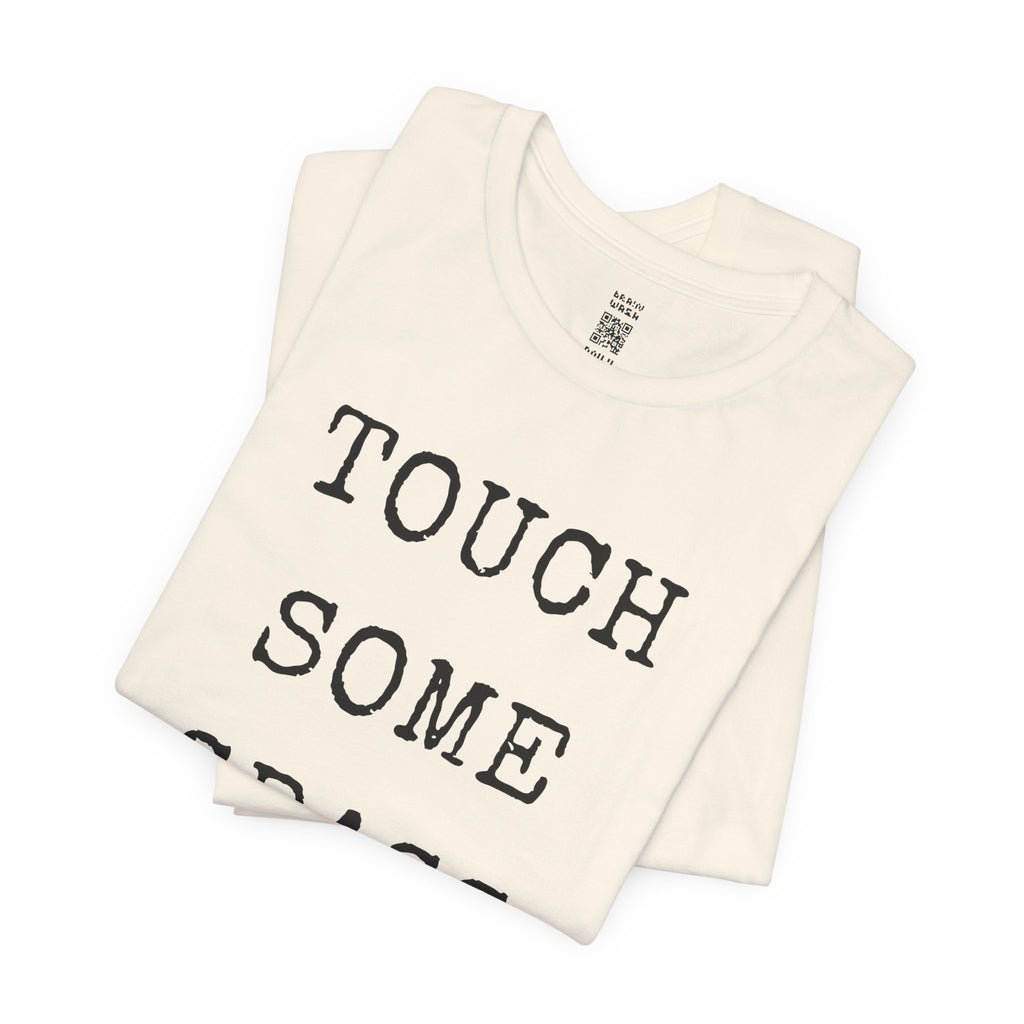 Touch Some Grass T-Shirt