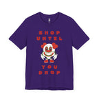 Shop Until You Drop Tee