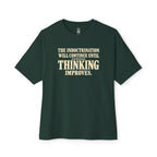 Until Thinking Improves Oversized Tee