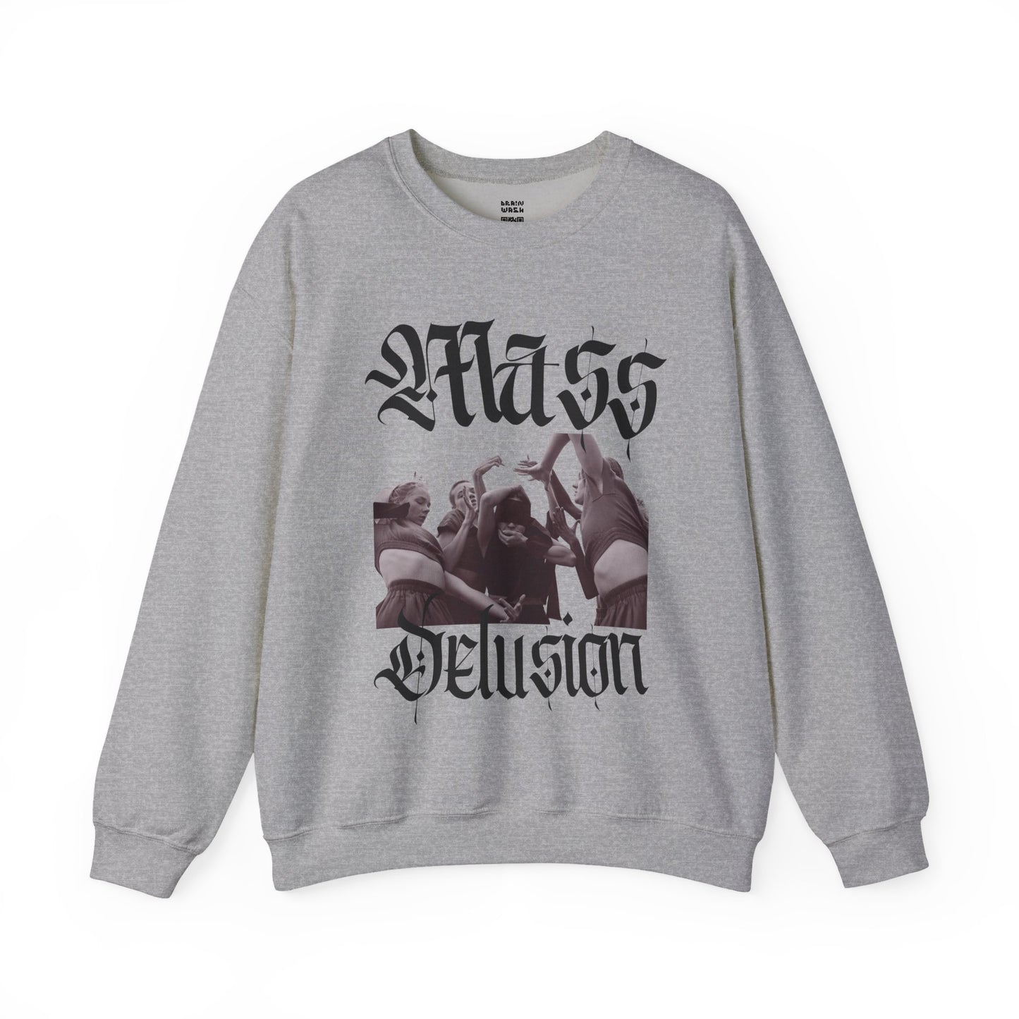 Mass Delusion Sweatshirt