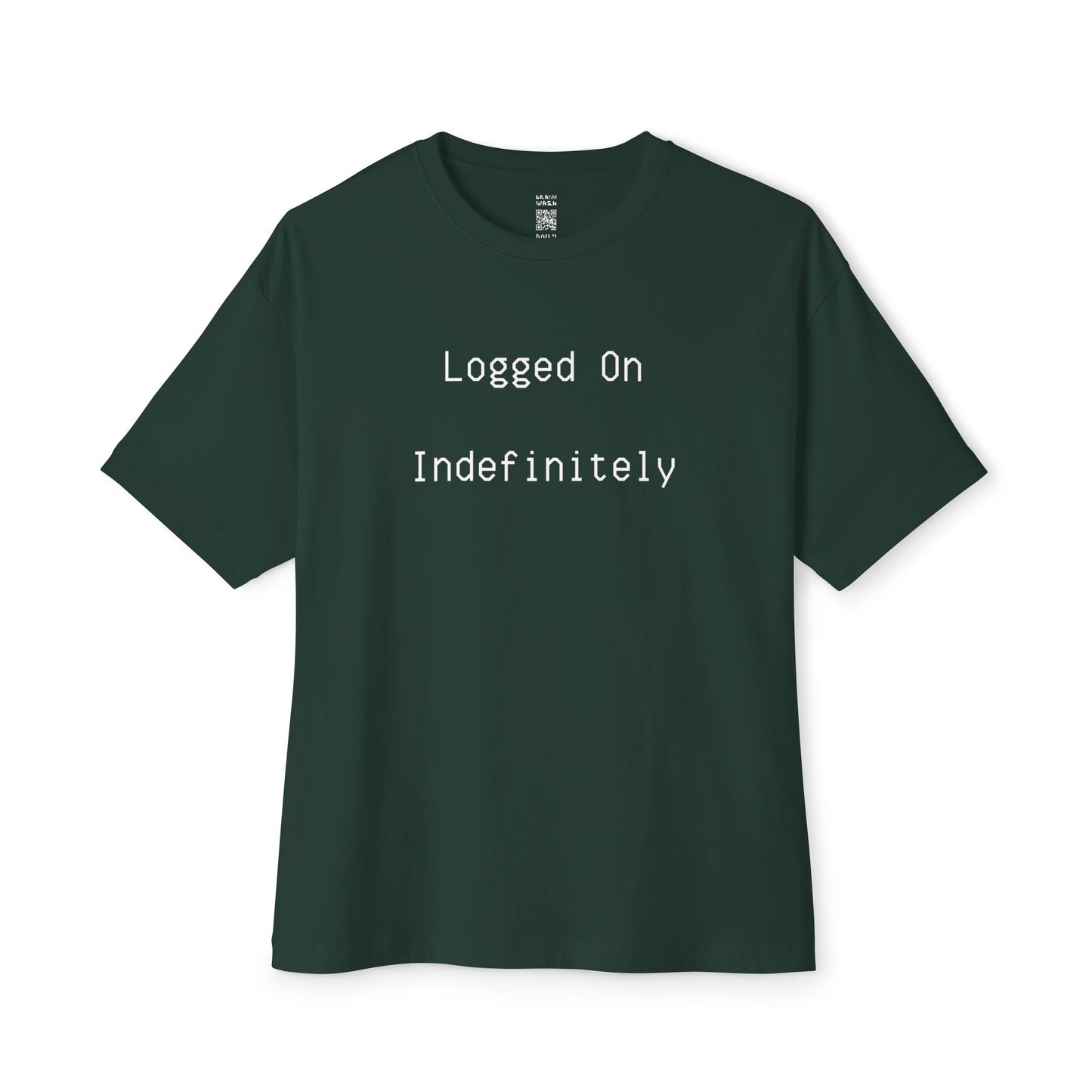 Logged On Indefinitely Oversized Tee
