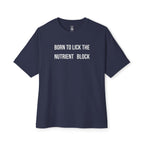 Born To Lick The Nutrient Block Oversized Tee