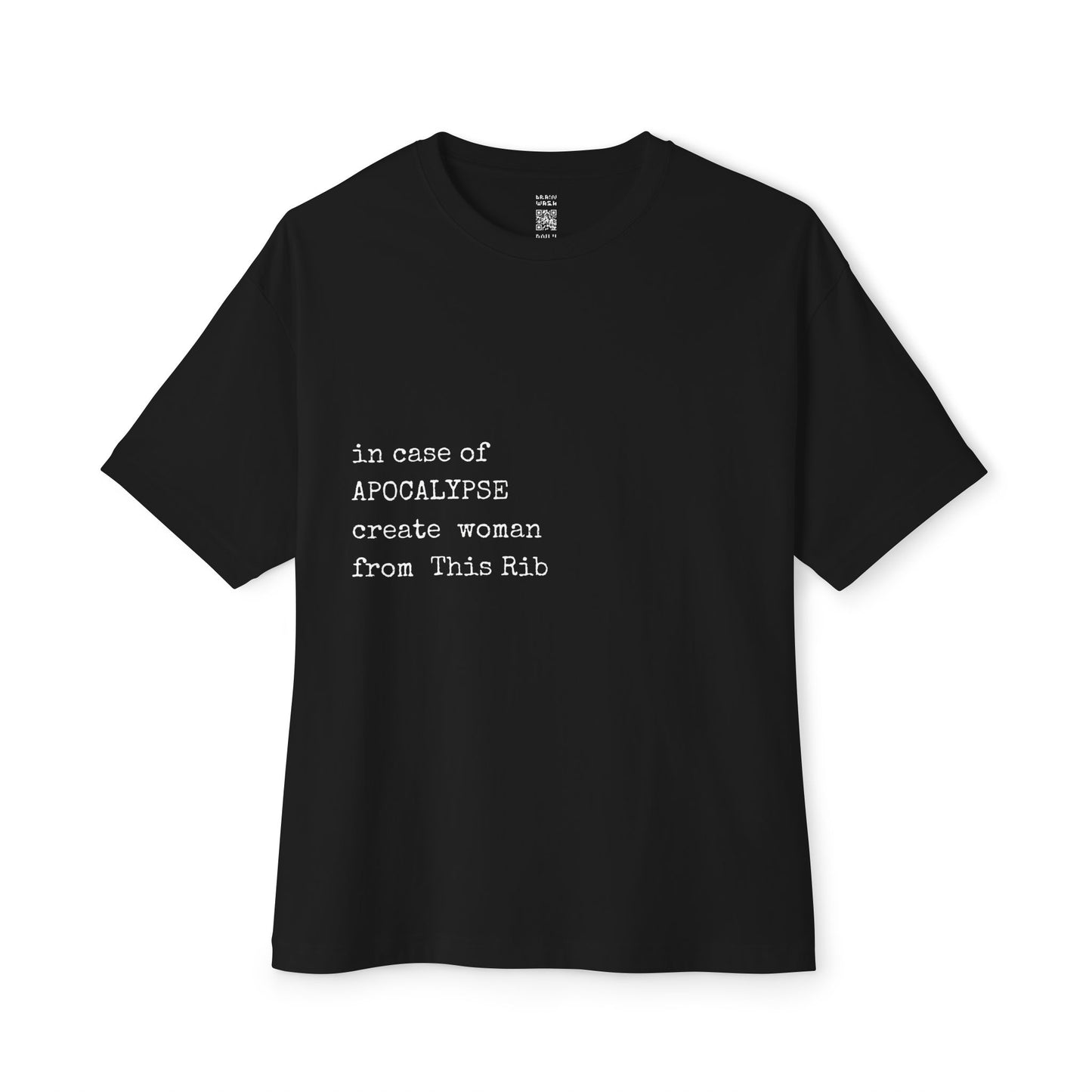 In Case of Apocalypse Create Woman From This Rib Oversized Tee