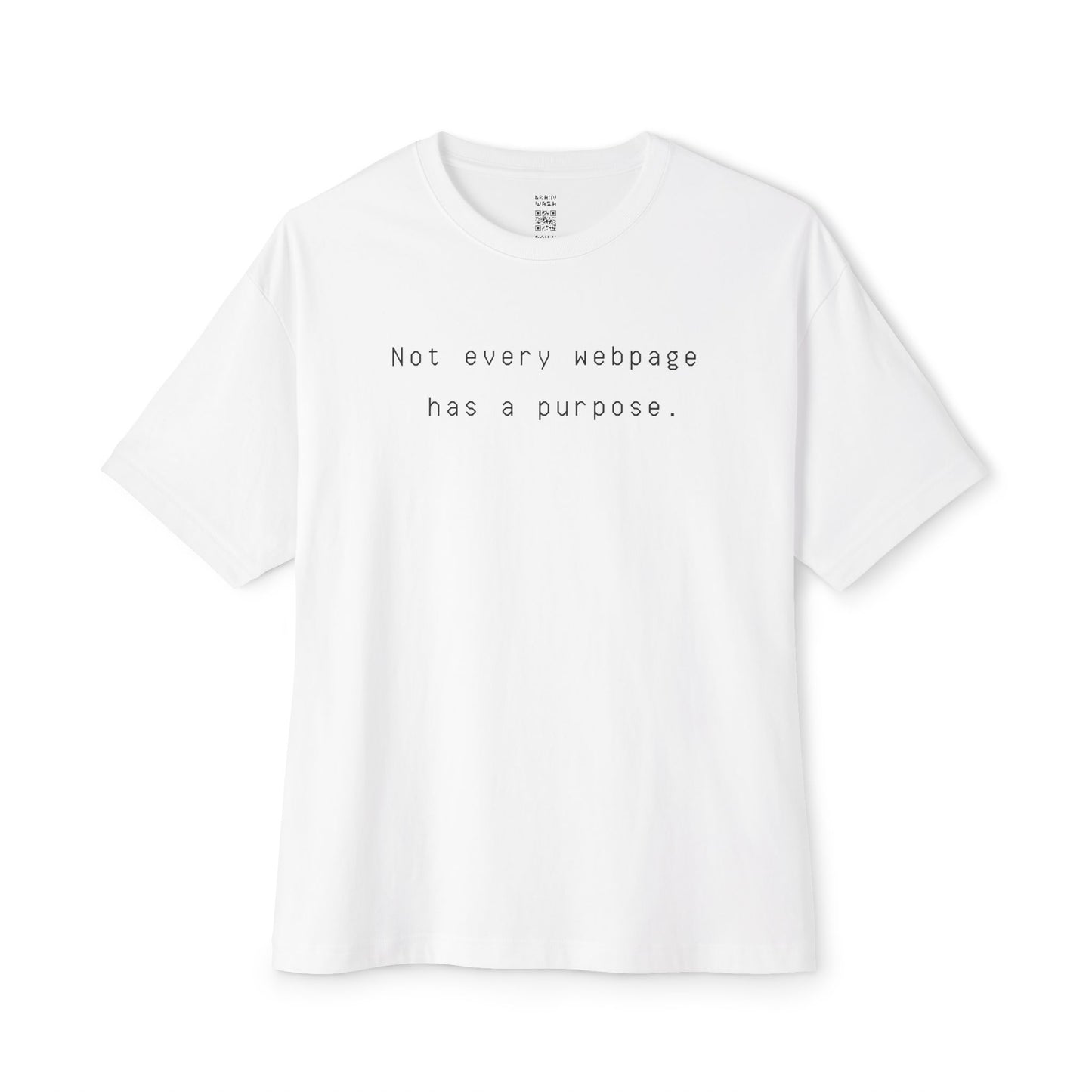 Not Every Webpage Oversized Tee