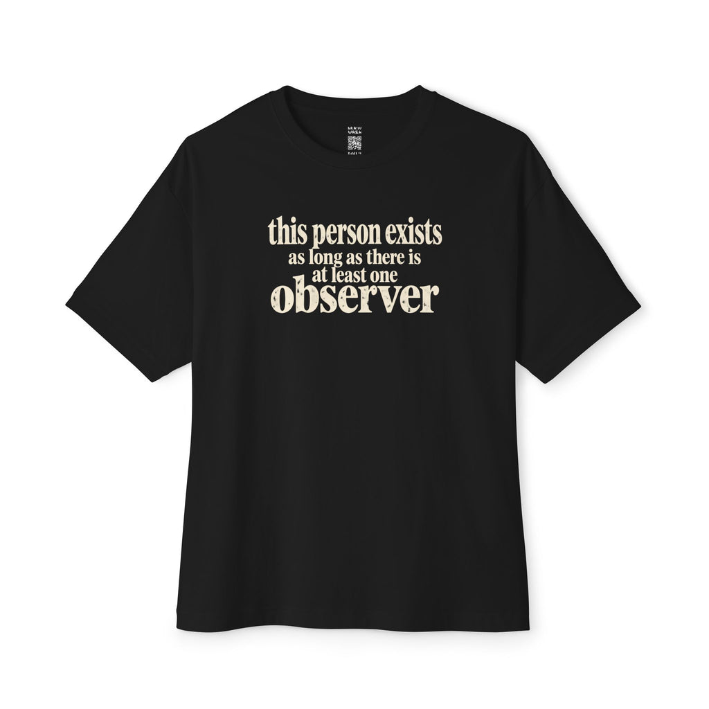At Least One Observer Oversized Tee