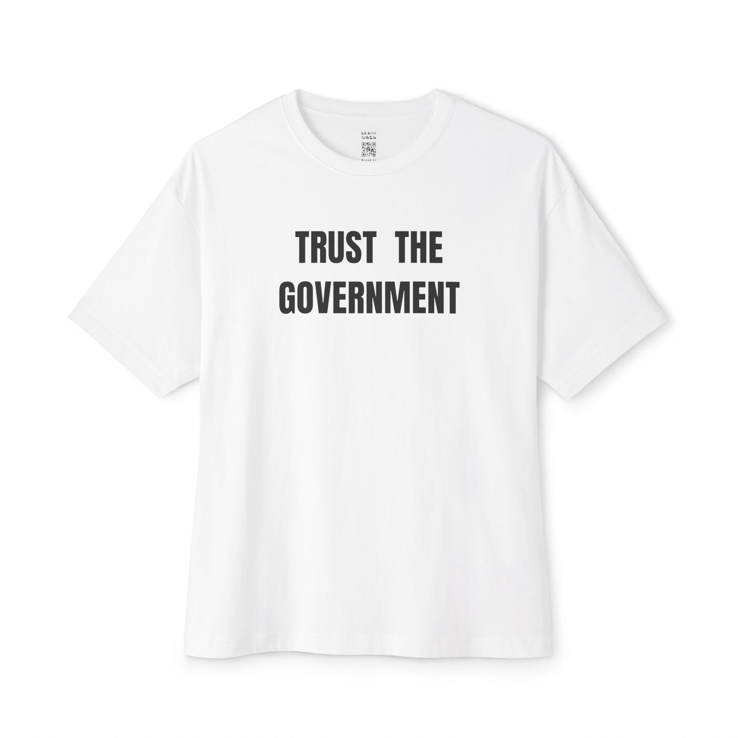 Trust The Government Oversized Tee