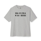 MK-Ultra Was Here Oversized Tee