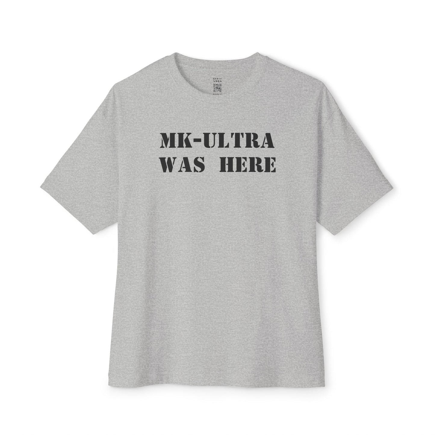 MK-Ultra Was Here Oversized Tee