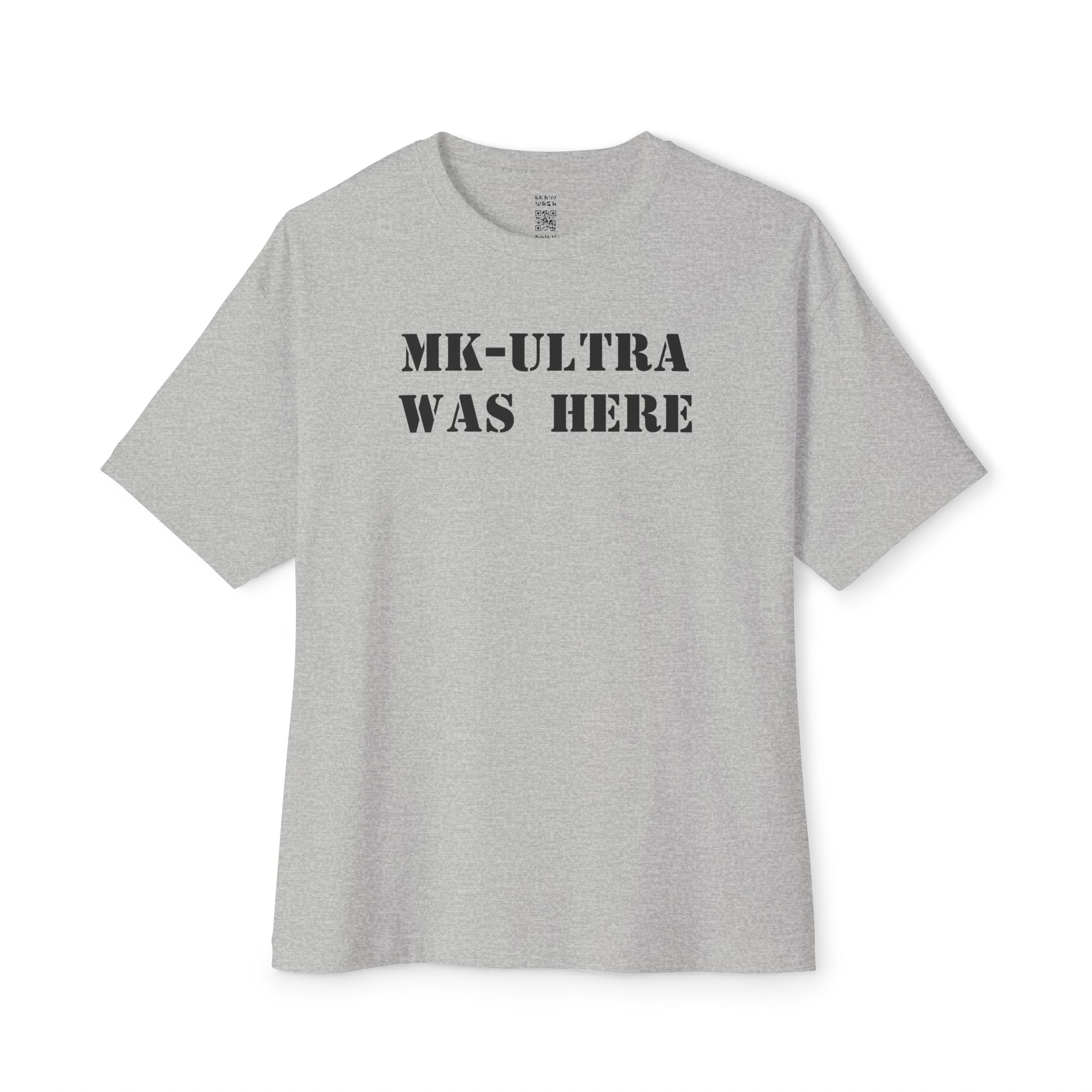 MK-Ultra Was Here Oversized Tee
