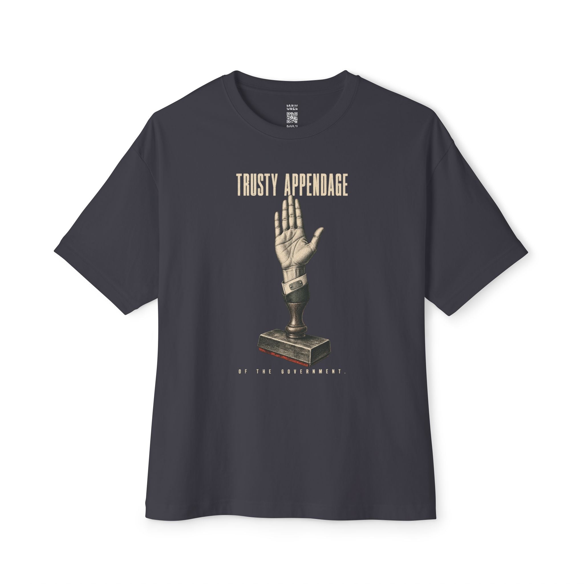 Trusty Appendage Of The Government Oversized Tee