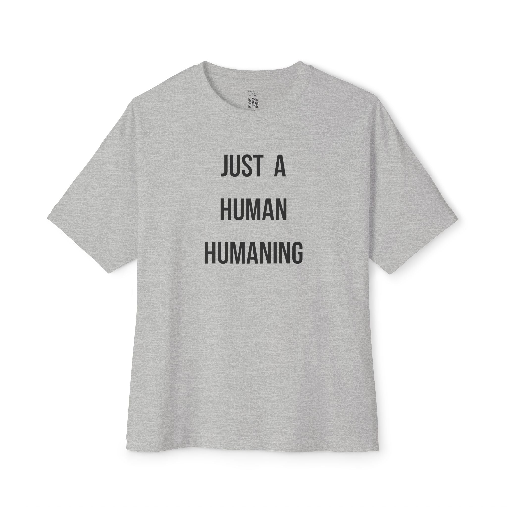 Just A Human Humaning Oversized Tee