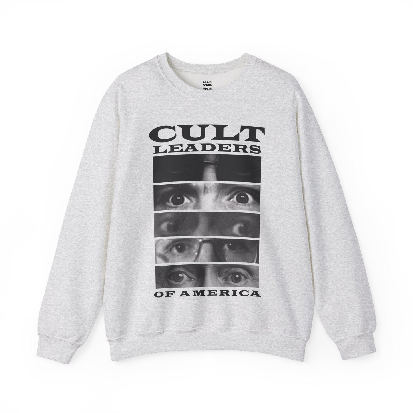 Cult Leaders of America Sweatshirt