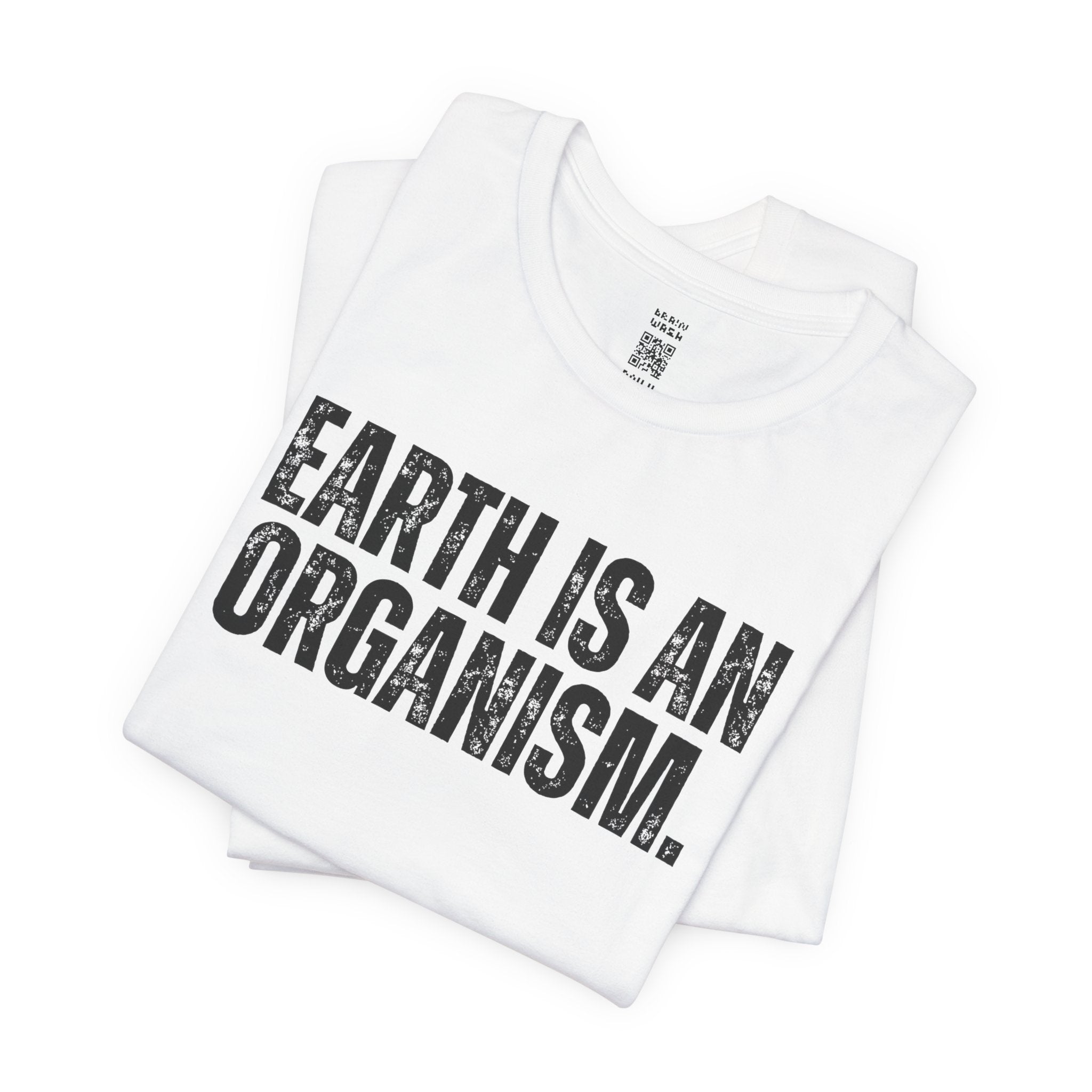 Earth Is An Organism T-Shirt