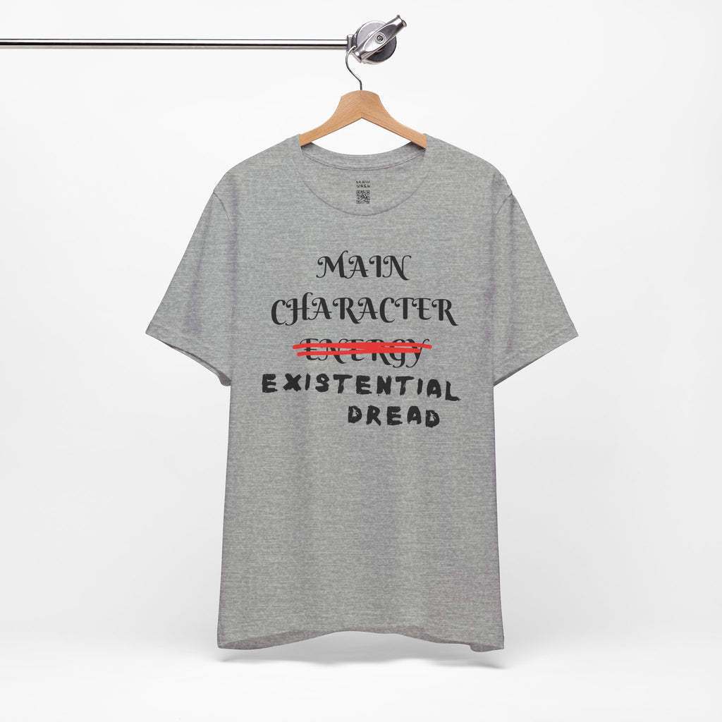 Main Character Existential Dread T-Shirt