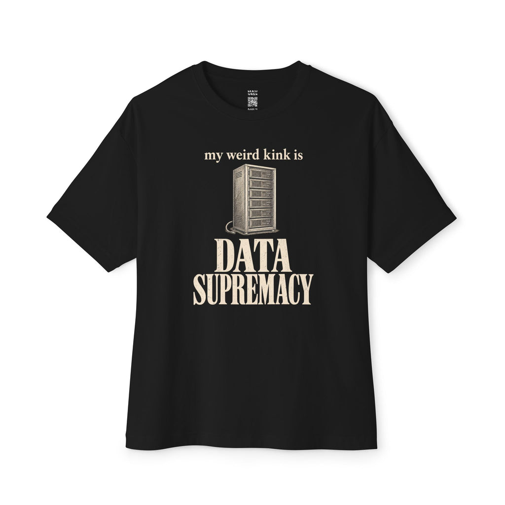 Data Supremacy Oversized Tee