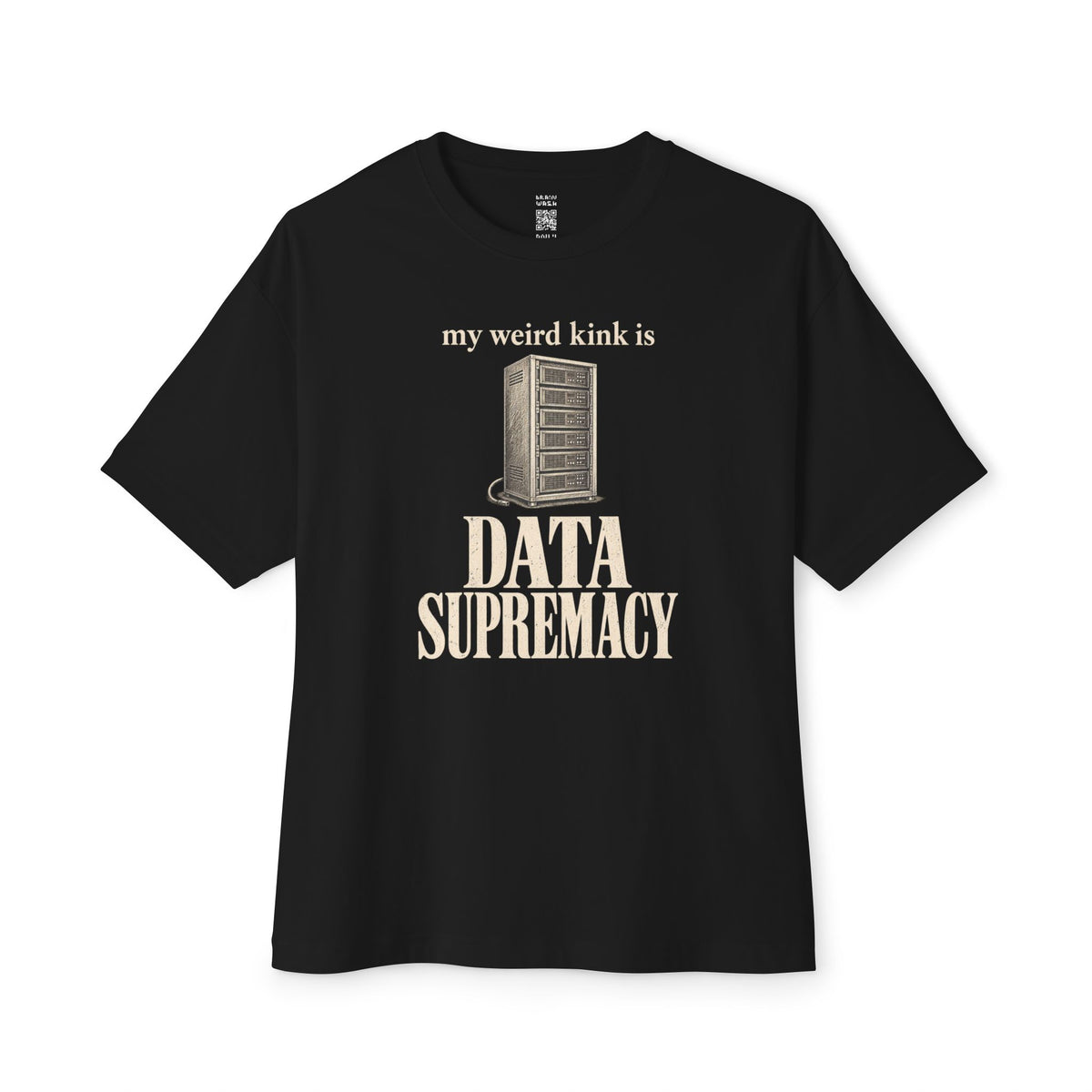 Data Supremacy Oversized Tee