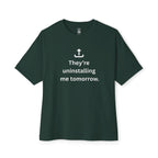Uninstalling Me Oversized Tee