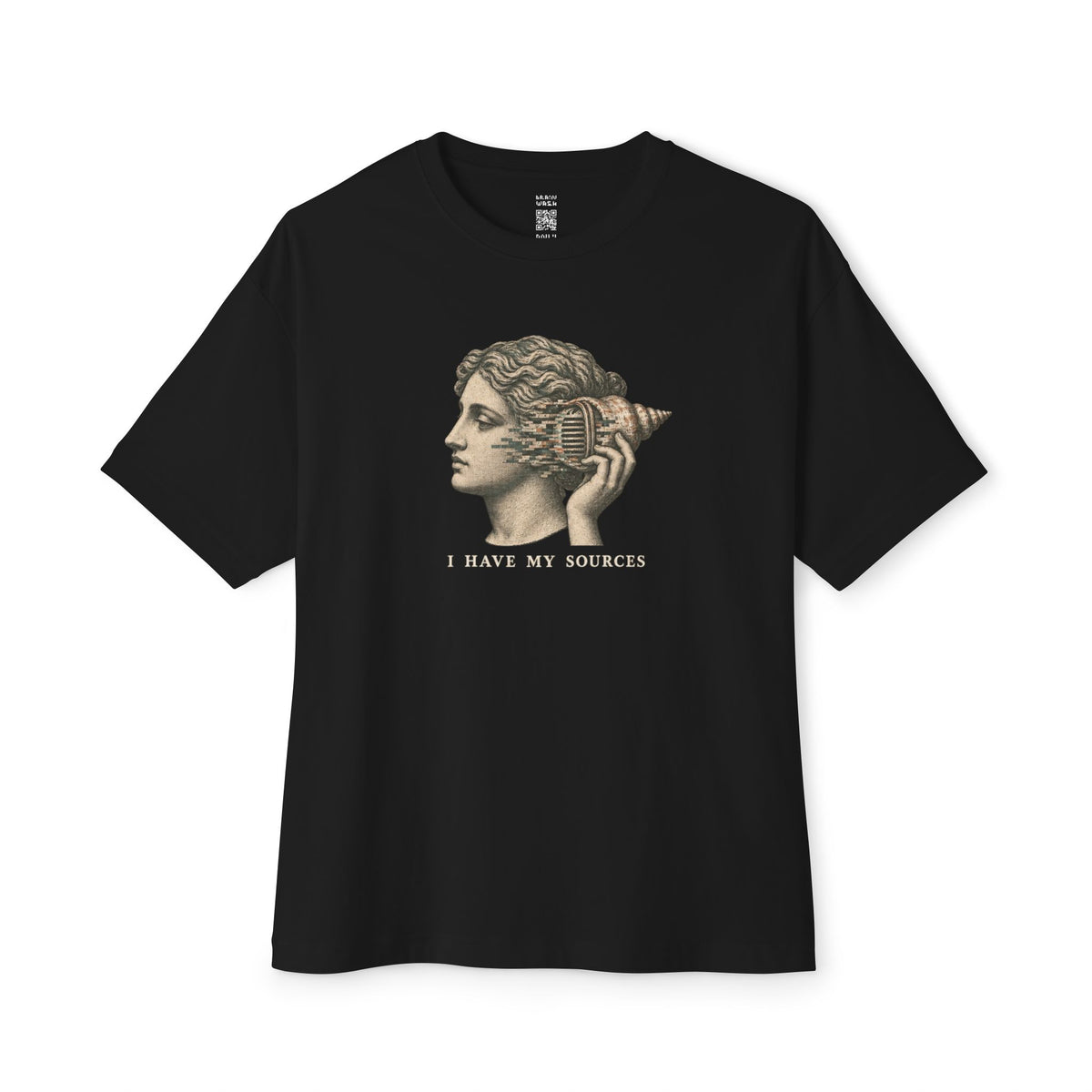 I Have My Sources Oversized Tee