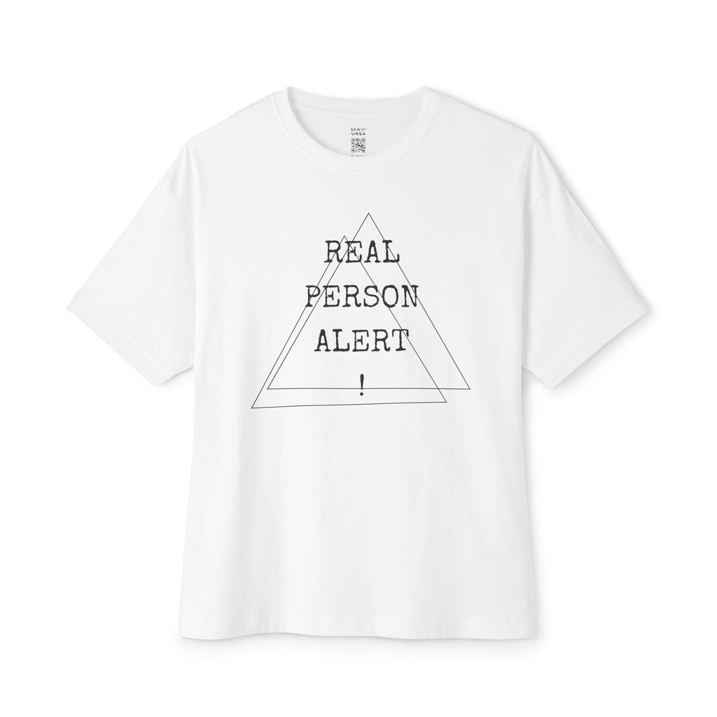 Real Person Alert Oversized Tee