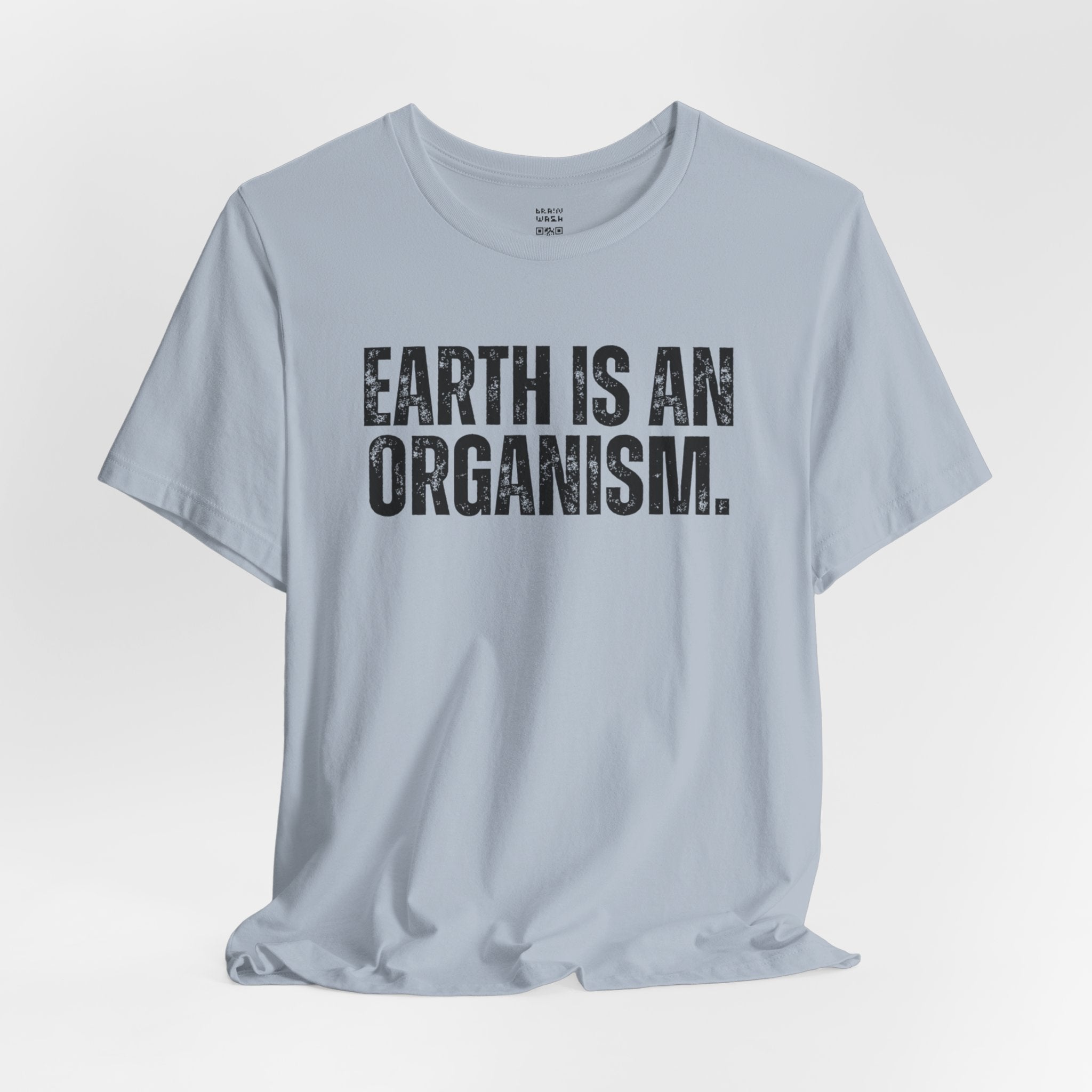 Earth Is An Organism T-Shirt
