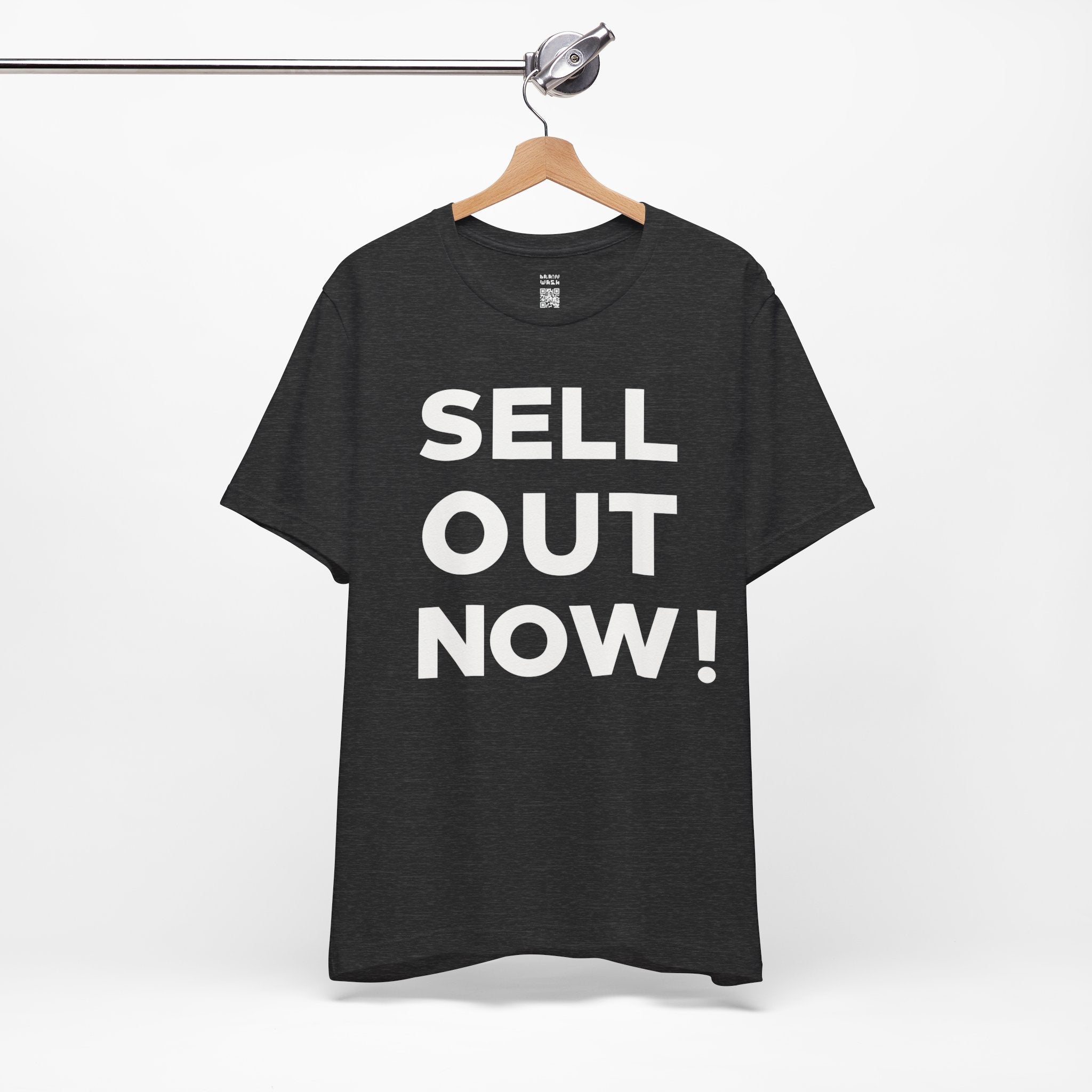 ‘Sell Out Now!’ T-Shirt for Sellouts