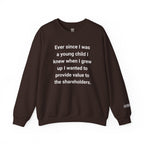 Value To The Shareholders Sweatshirt