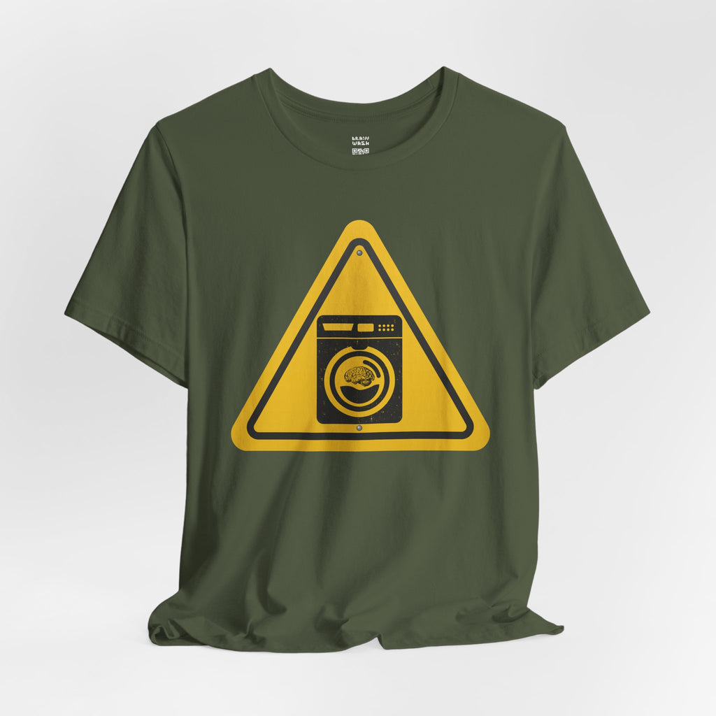 Caution: Brain Washer Machine Tee