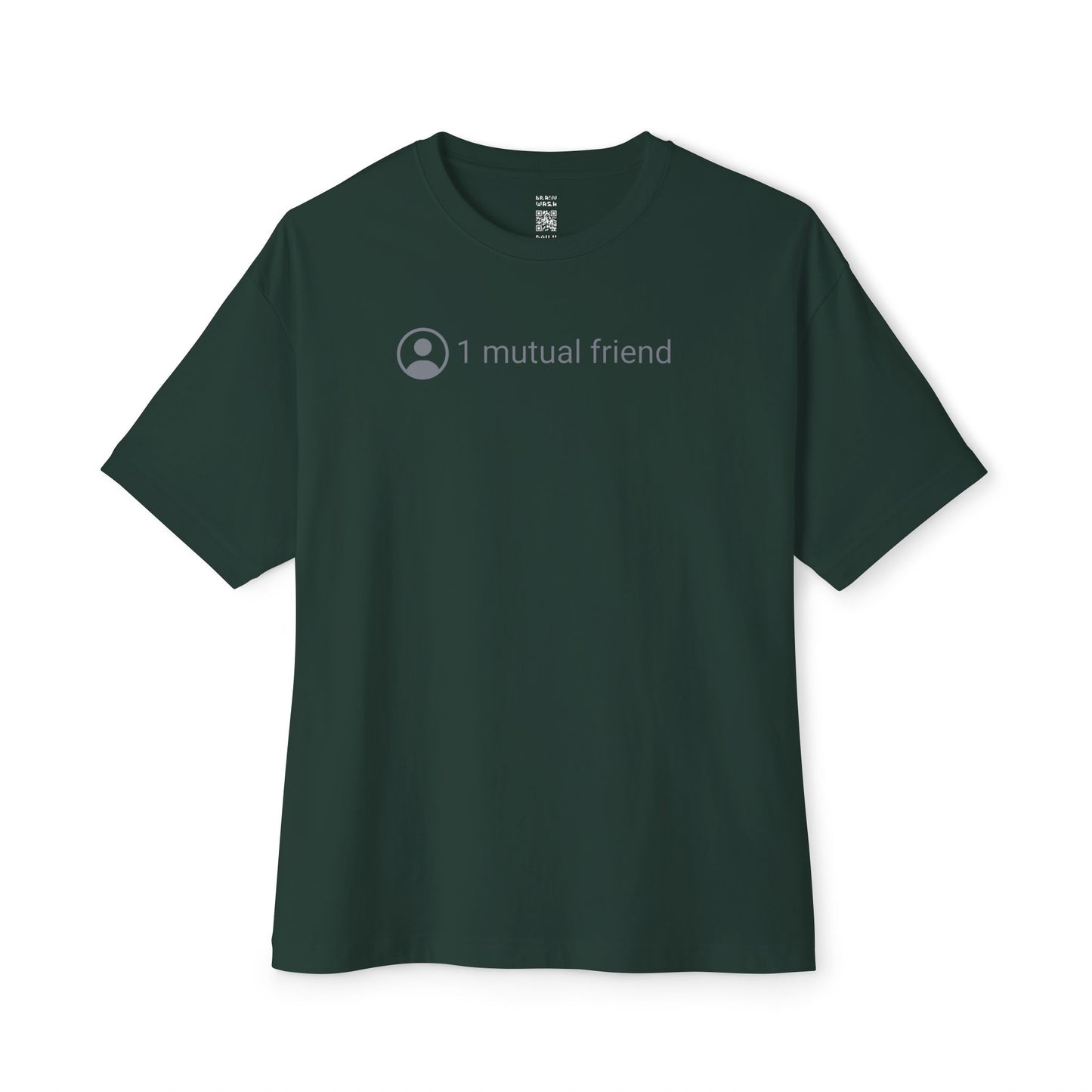 1 Mutual Friend Oversized Tee