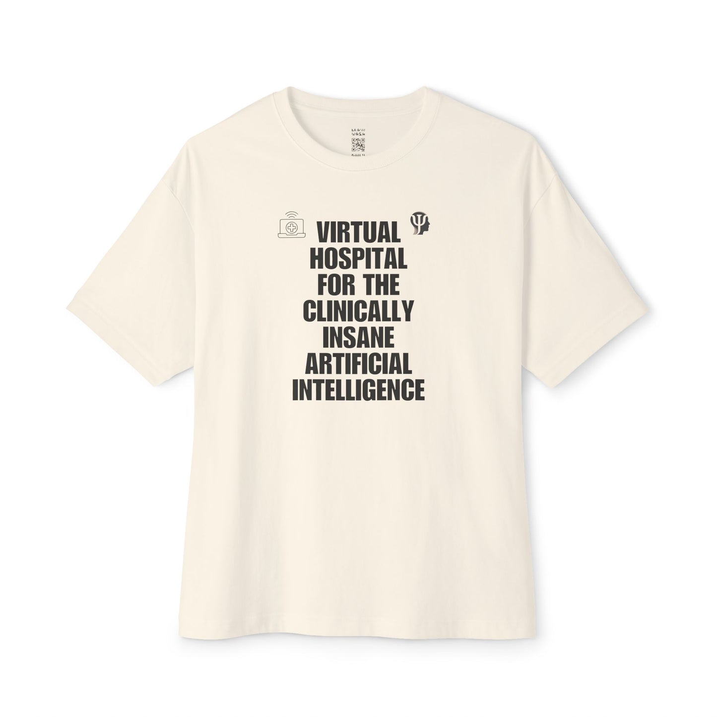 Virtual Hospital For The Clinically Insane Artificial Intelligence Oversized Tee