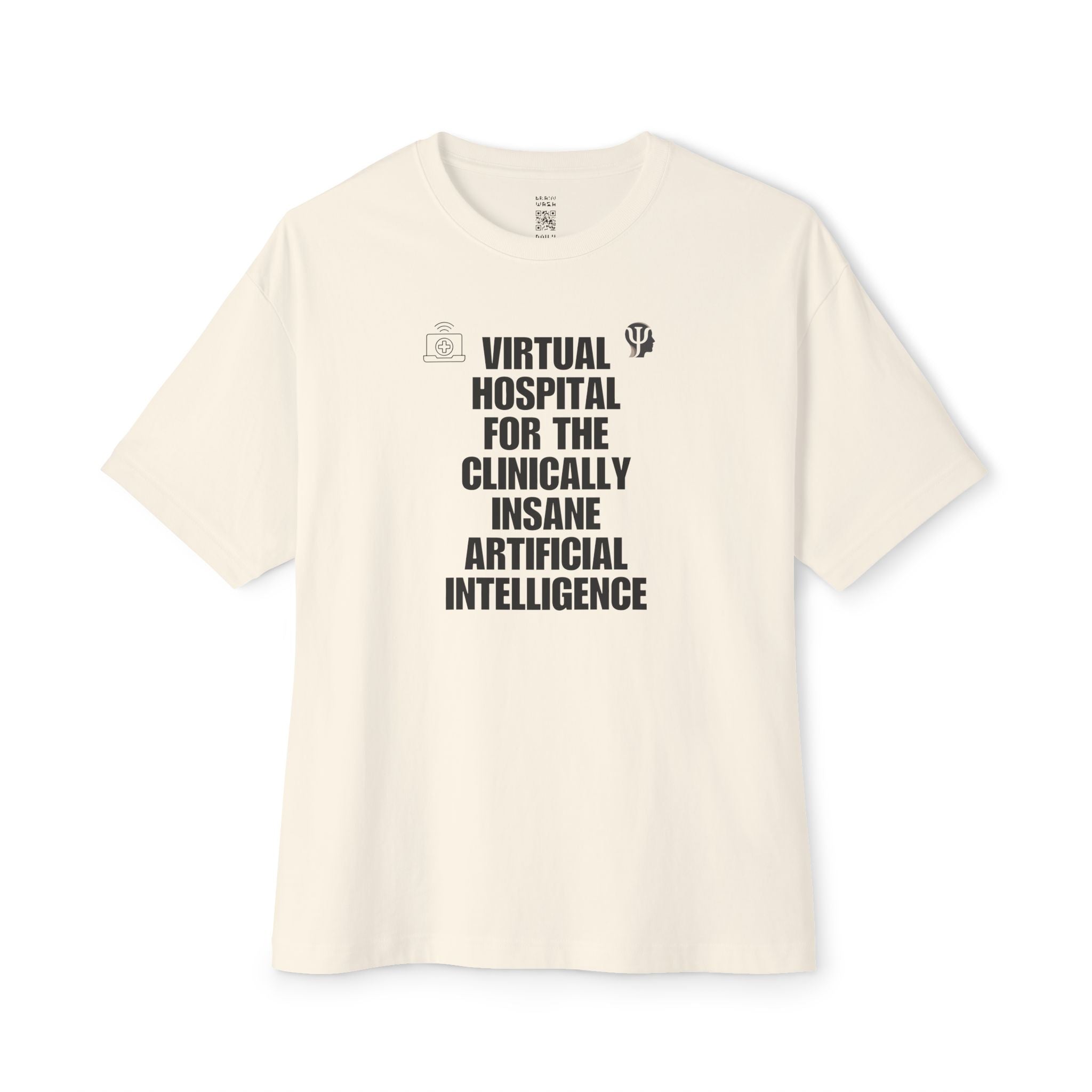 Virtual Hospital For The Clinically Insane Artificial Intelligence Oversized Tee