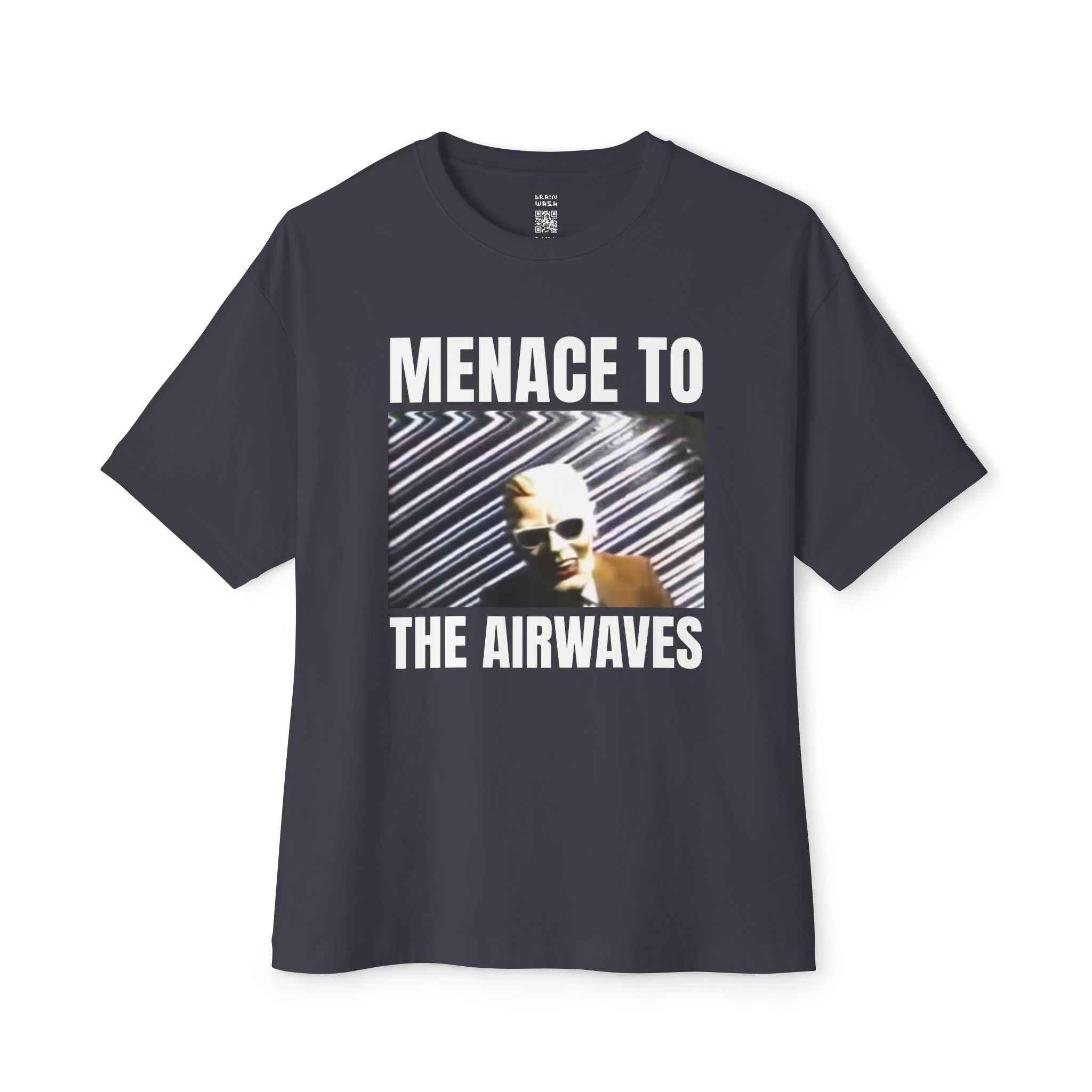 Menace To The Airwaves T-Shirt