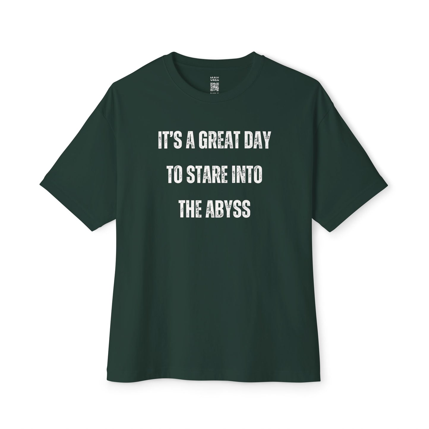 Great Day To Stare Into The Abyss Oversized Tee