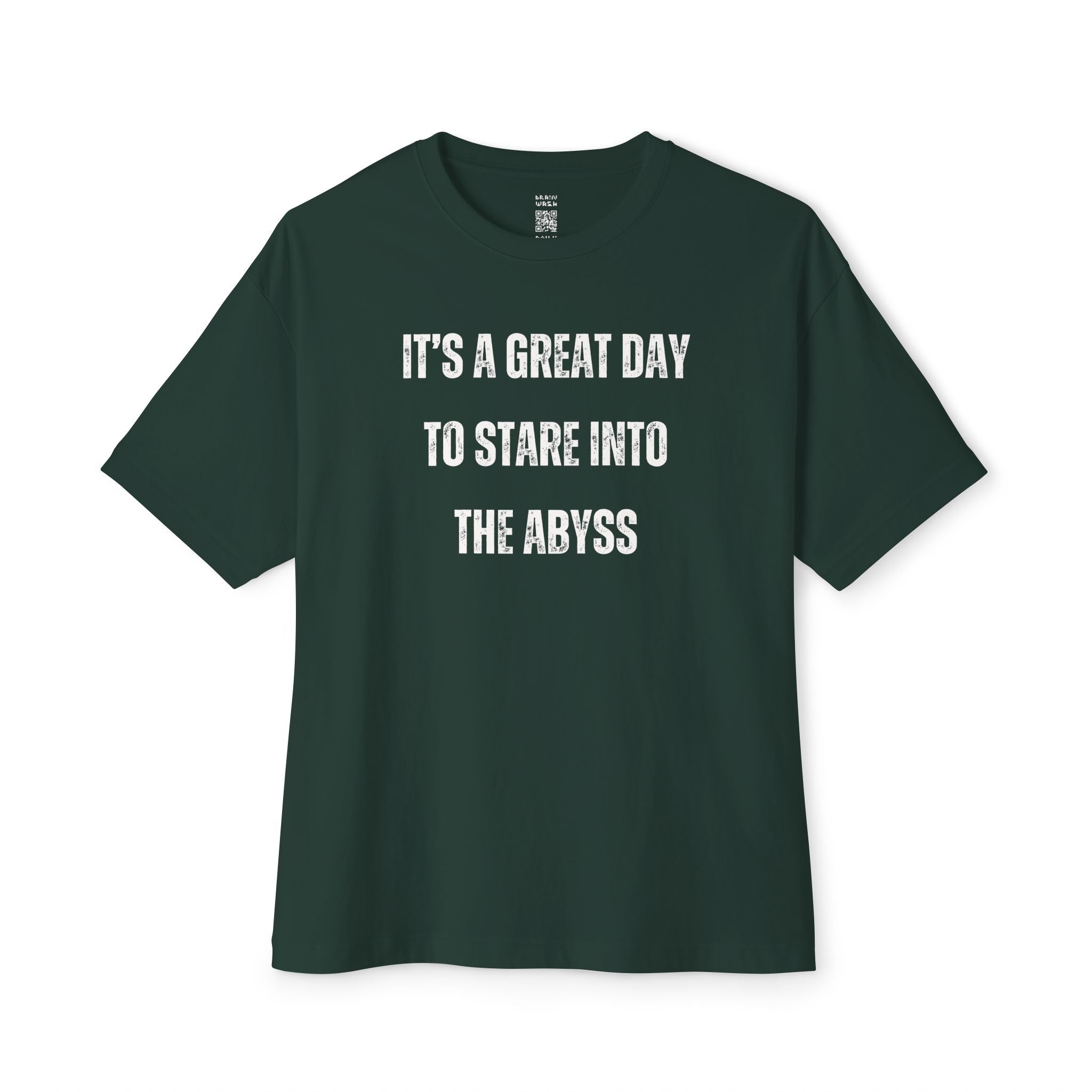 Great Day To Stare Into The Abyss Oversized Tee