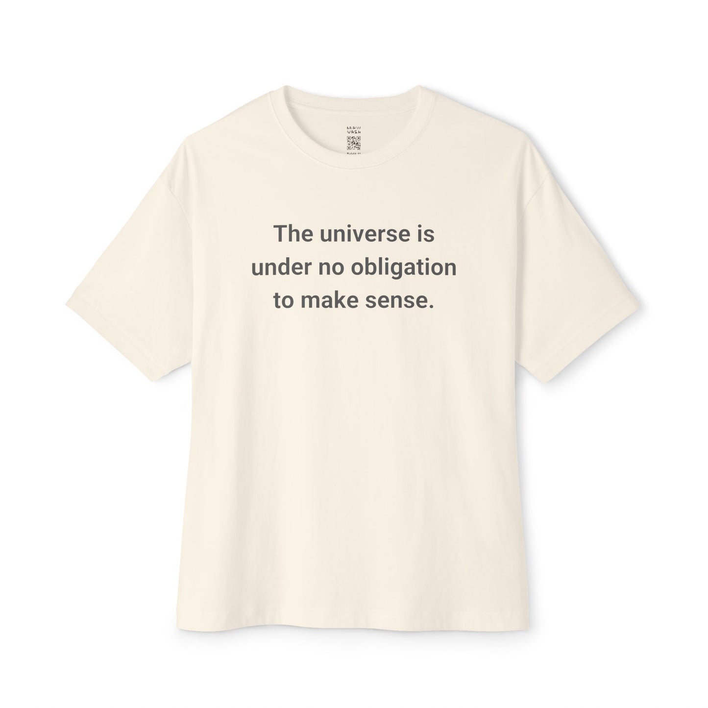 No Obligation To Make Sense Oversized Tee