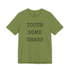 Touch Some Grass T-Shirt