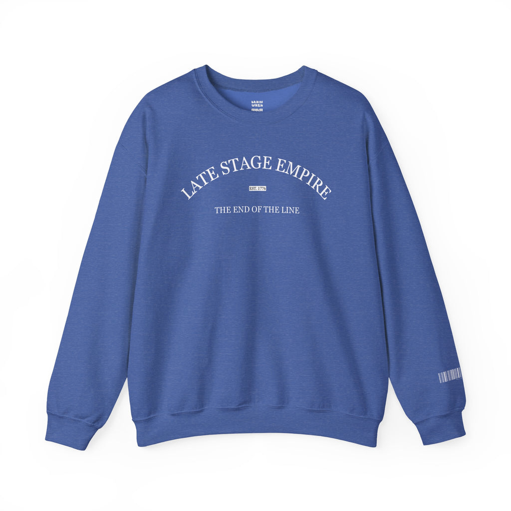 Late Stage Empire Sweatshirt