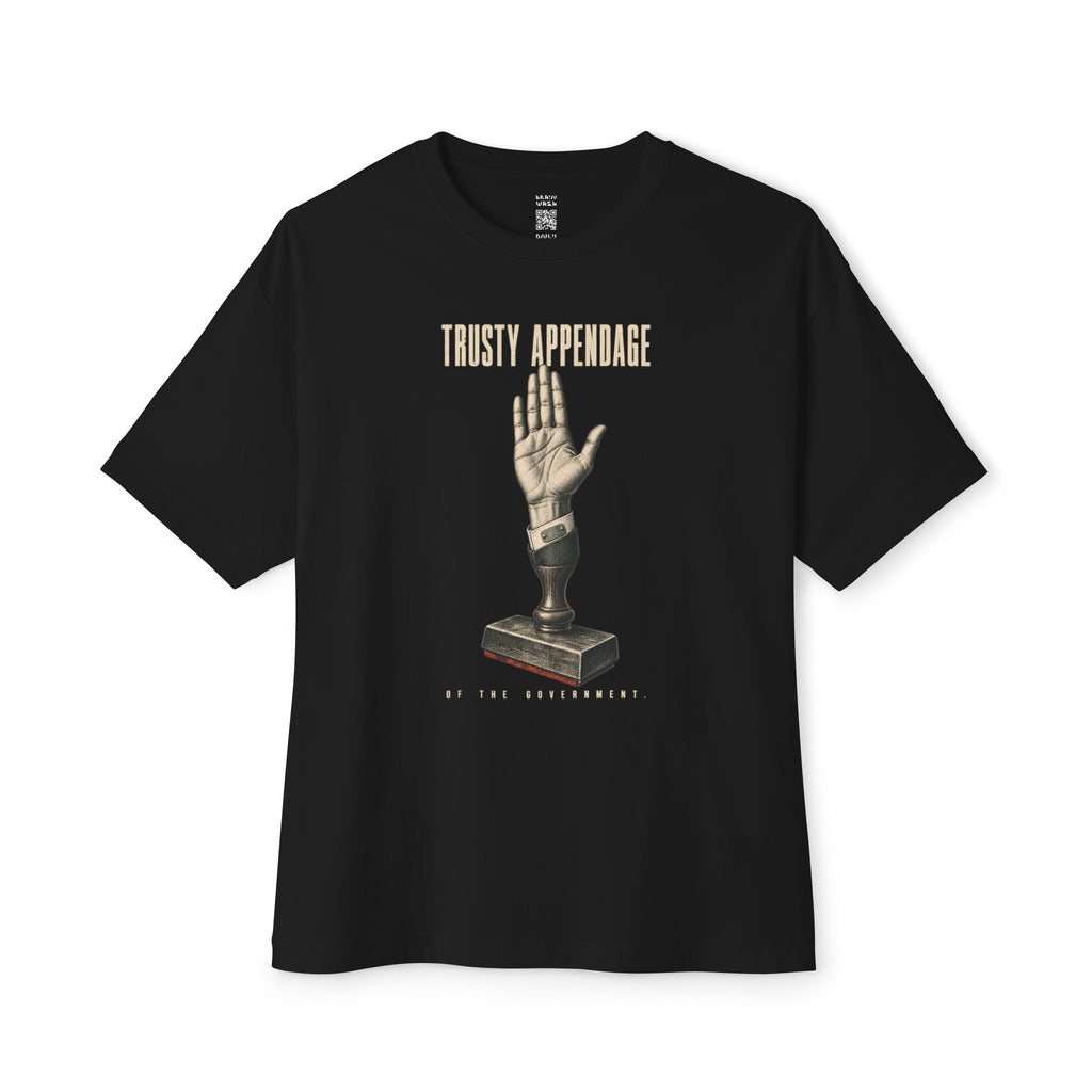 Trusty Appendage Of The Government Oversized Tee