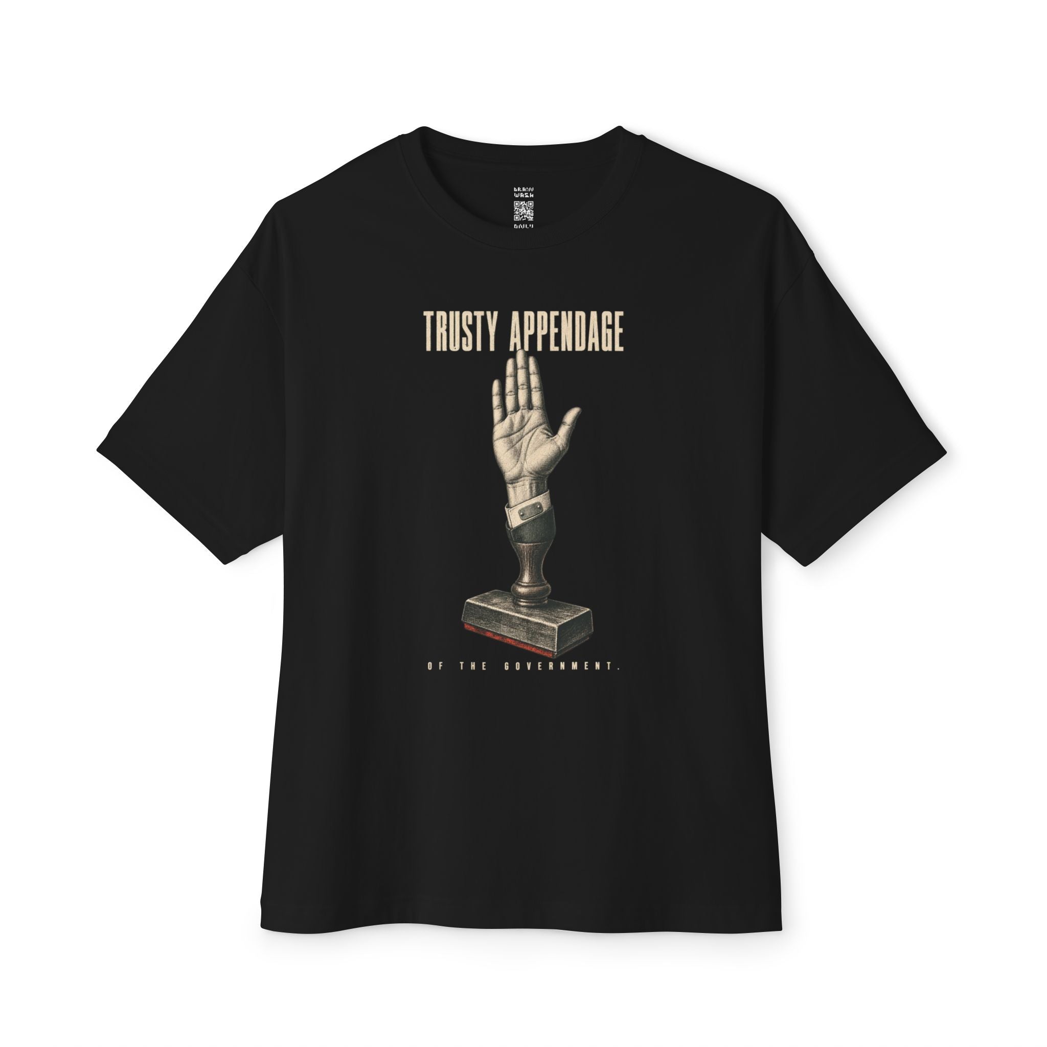 Trusty Appendage Of The Government Oversized Tee