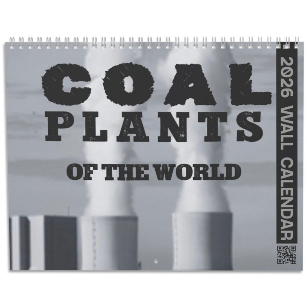 Coal Plants Of The World 2026 Wall Calendar