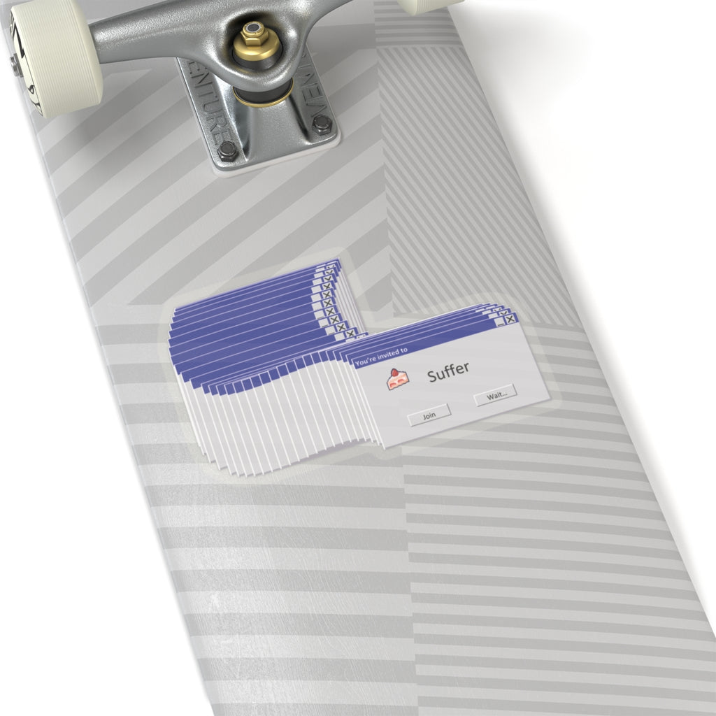 Invitation To Suffer Popup Sticker