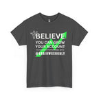 Believe You Can Grow Your Account T-Shirt