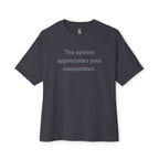 Appreciate Your Cooperation Oversized Tee
