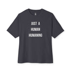 Just A Human Humaning Oversized Tee